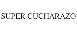 SUPER CUCHARAZO trademark