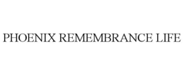 PHOENIX REMEMBRANCE LIFE trademark