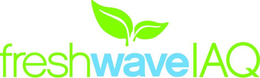 FRESHWAVE IAQ trademark