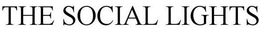 THE SOCIAL LIGHTS trademark