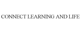 CONNECT LEARNING AND LIFE trademark