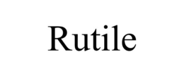 RUTILE trademark