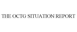 THE OCTG SITUATION REPORT trademark