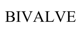 BIVALVE trademark