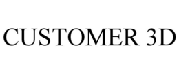 CUSTOMER 3D trademark