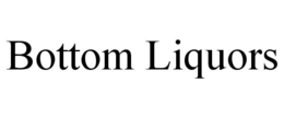 BOTTOM LIQUORS trademark