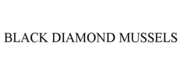 BLACK DIAMOND MUSSELS trademark