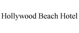HOLLYWOOD BEACH HOTEL trademark