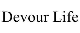 DEVOUR LIFE trademark
