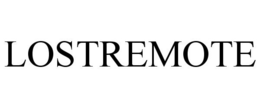 LOSTREMOTE trademark