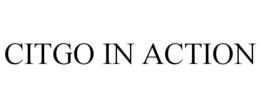 CITGO IN ACTION trademark