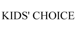 KIDS' CHOICE trademark