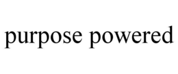 PURPOSE POWERED trademark