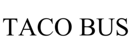TACO BUS trademark