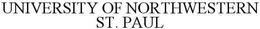 UNIVERSITY OF NORTHWESTERN - ST. PAUL trademark