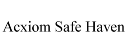 ACXIOM SAFE HAVEN trademark
