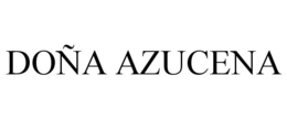 DOÑA AZUCENA trademark