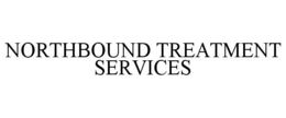 NORTHBOUND TREATMENT SERVICES trademark