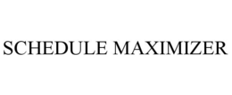 SCHEDULE MAXIMIZER trademark