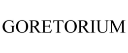 GORETORIUM trademark