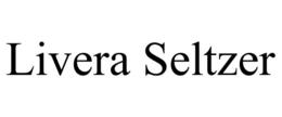 LIVERA SELTZER trademark
