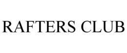 RAFTERS CLUB trademark