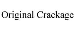 ORIGINAL CRACKAGE trademark
