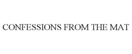 CONFESSIONS FROM THE MAT trademark