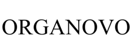 ORGANOVO trademark