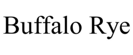 BUFFALO RYE trademark