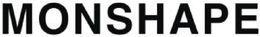 MONSHAPE trademark