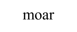 MOAR trademark
