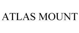 ATLAS MOUNT trademark