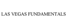 LAS VEGAS FUNDAMENTALS trademark
