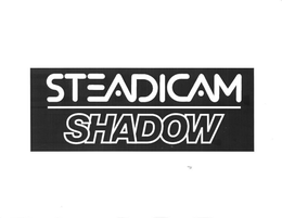STEADICAM SHADOW trademark