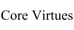 CORE VIRTUES trademark