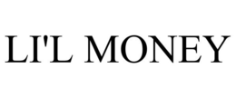 LI'L MONEY trademark
