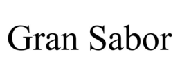 GRAN SABOR trademark