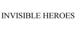 INVISIBLE HEROES trademark