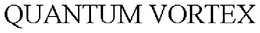 QUANTUM VORTEX trademark