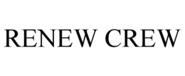 RENEW CREW trademark