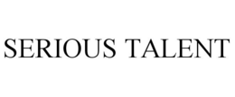 SERIOUS TALENT trademark