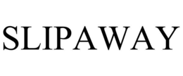 SLIPAWAY trademark