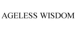 AGELESS WISDOM trademark