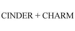 CINDER + CHARM trademark