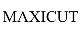 MAXICUT trademark