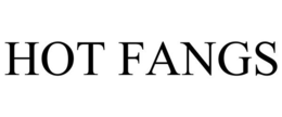HOT FANGS trademark