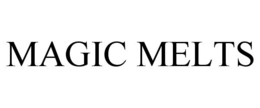 MAGIC MELTS trademark