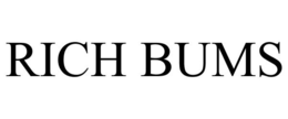 RICH BUMS trademark