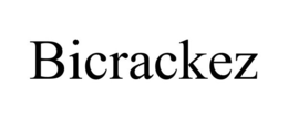 BICRACKEZ trademark